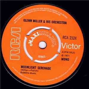 Glenn Miller And His Orchestra - Moonlight Serenade mp3 album