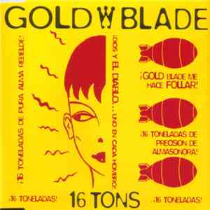 Gold Blade - 16 Tons mp3 album