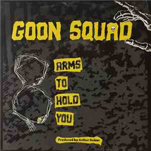 Goon Squad - Eight Arms To Hold You mp3 album