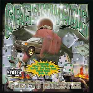 Greenwade - Ghetto Monster mp3 album