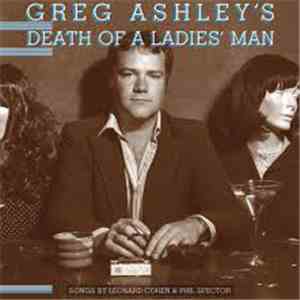 Greg Ashley - Death Of A Ladies' Man mp3 album