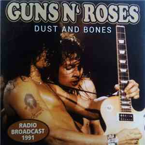Guns N' Roses - Dust And Bones mp3 album