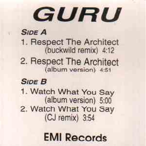 Guru - Respect The Architect / Watch What You Say mp3 album
