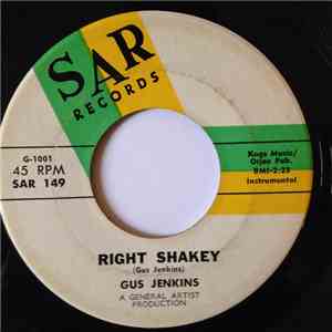 Gus Jenkins - Right Shakey / Don't Get Sassy mp3 album