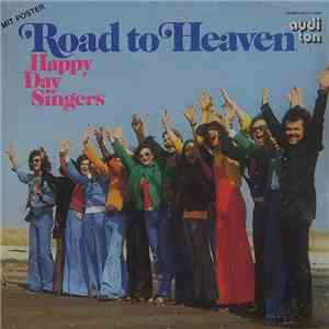 Happy Day Singers - Road to Heaven mp3 album