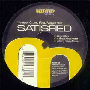 Harrison Crump Feat. Reggie Hall - Satisfied mp3 album