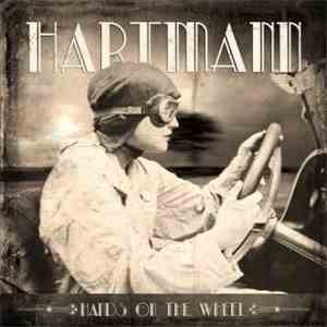 Hartmann  - Hands On The Wheel mp3 album