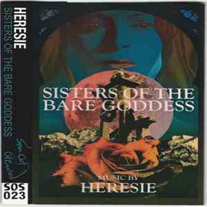 Heresie - Sisters Of The Bare Goddess mp3 album