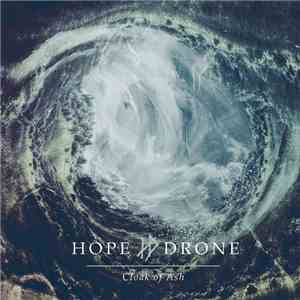 Hope Drone - Cloak Of Ash mp3 album