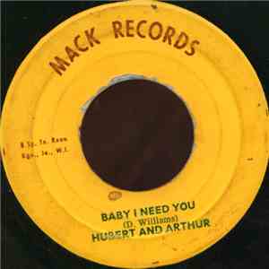 Hubert And Arthur - Baby I Need You mp3 album