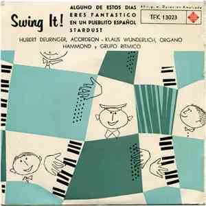 Hubert Deuringer, Klaus Wunderlich - Swing It! mp3 album
