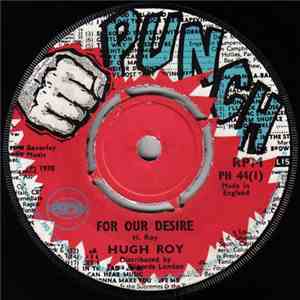 Hugh Roy - For Our Desire mp3 album