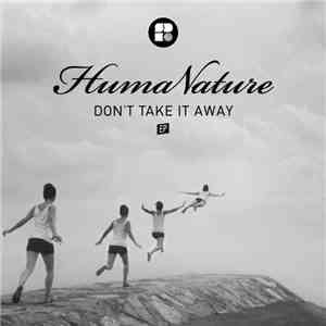 HumaNature - Don't Take It Away mp3 album