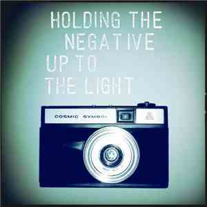 I am ampersand - Holding The Negative Up To The Light mp3 album