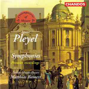 Ignace Pleyel, London Mozart Players, Matthias Bamert - Symphonies mp3 album