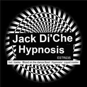 Jack Di'Che - Hypnosis mp3 album