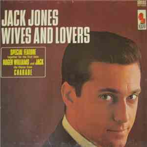 Jack Jones - Wives And Lovers mp3 album