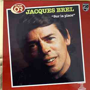 Jacques Brel - Sur La Place mp3 album