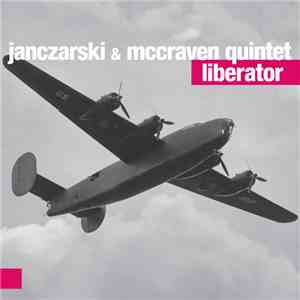 Janczarski & McCraven Quintet - Liberator mp3 album