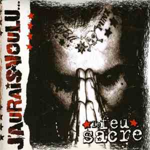 J'Aurais Voulu - Le Feu Sacré mp3 album