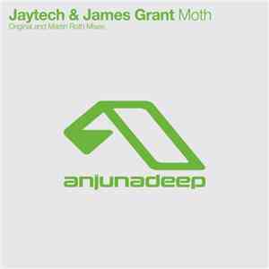 Jaytech & James Grant - Moth mp3 album