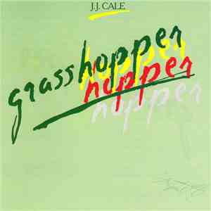 J.J. Cale - Grasshopper mp3 album