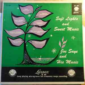 Joe Saye - Soft Lights And Sweet Music mp3 album