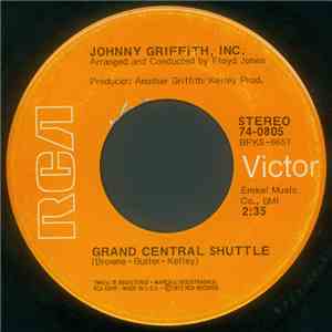 Johnny Griffith, Inc. - Grand Central Shuttle / My Love mp3 album