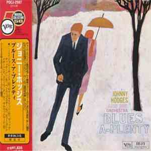 Johnny Hodges And His Orchestra - Blues-A-Plenty mp3 album