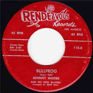 Johnny Moore & His New Blazers - San Antonio Rose / Bullfrog mp3 album