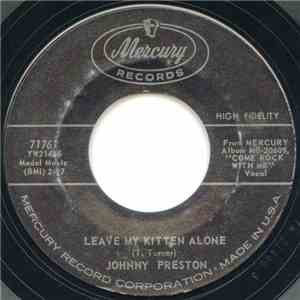 Johnny Preston - Leave My Kitten Alone / Token Of Love mp3 album