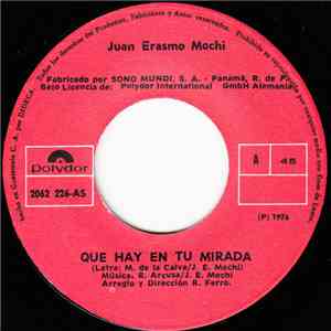 Juan Erasmo Mochi - Que Hay En Tu Mirada mp3 album
