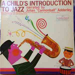 Julian "Cannonball" Adderley - A Child's Introduction To Jazz mp3 album