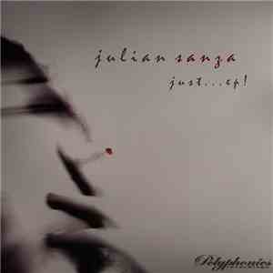 Julian Sanza - Just...EP! mp3 album
