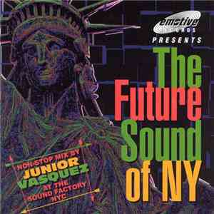 Junior Vasquez - The Future Sound Of New York mp3 album