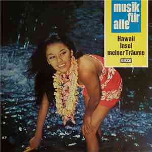 Kanako Hilo And His Hawaiian Orchestra - Hawaii Insel Meiner Träume mp3 album