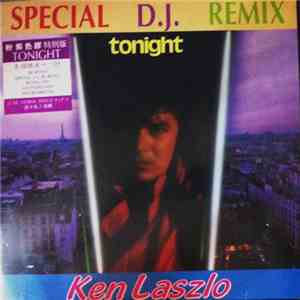 Ken Laszlo - Tonight (Special D.J. Remix) mp3 album