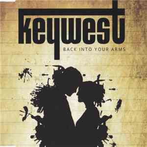 Keywest - Back Into Your Arms mp3 album