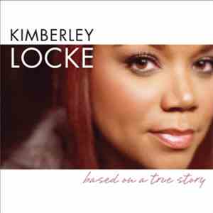 Kimberley Locke - Based On A True Story mp3 album