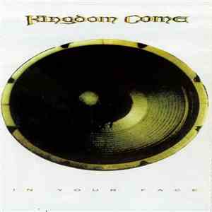 Kingdom Come - In Your Face mp3 album