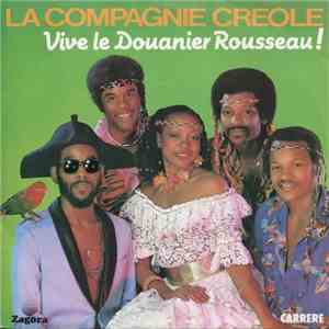 La Compagnie Créole - Vive Le Douanier Rousseau! mp3 album