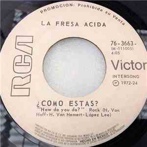 La Fresa Acida - Como Estas (How Do You Do) - No Hay Tiempo (There Is No Time) mp3 album