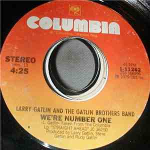 Larry Gatlin And The Gatlin Brothers Band - We're Number One mp3 album