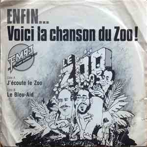 Le Zoo  - Enfin...Voici La Chanson Du Zoo ! mp3 album