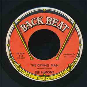 Lee LaMont - The Crying Man / I'll Take Love mp3 album