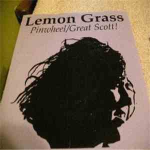 Lemon Grass - Pinwheel / Great Scott! mp3 album