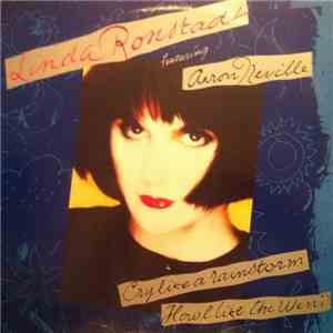 Linda Ronstadt - Cry Like A Rainstorm, Howl Like The Wind mp3 album