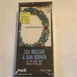 Lisa Neustadt & The Angel Band With Special Guest Jean Redpath - Shout For Joy mp3 album
