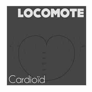 Locomote - Cardioïd mp3 album