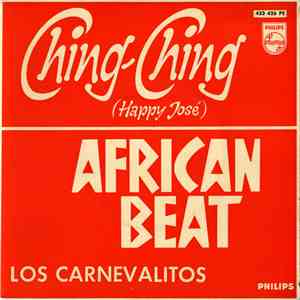 Los Carnevalitos - Ching-Ching = Happy José / African Beat mp3 album